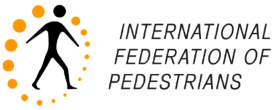 INTERNATIONAL FEDERATION OF PEDESTRIANS